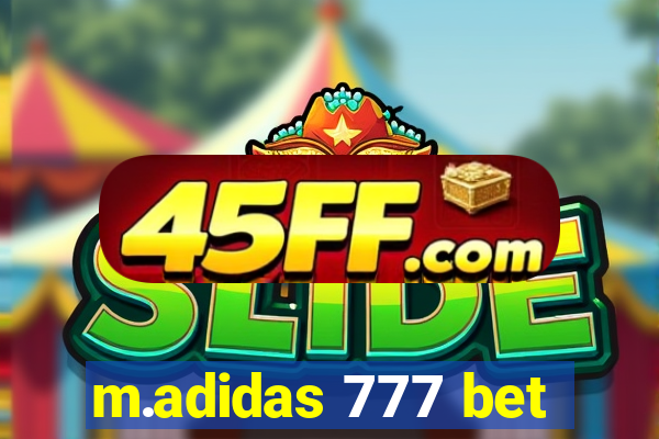 m.adidas 777 bet